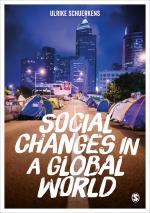 SCHUERKENS, Ulrike (2017): Social Changes in a Global World